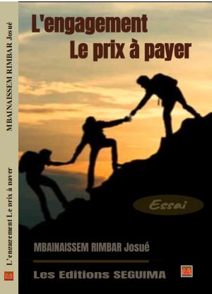 L'engagement Le prix à payer
